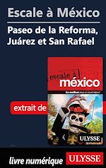 Download this eBook Escale à México - Paseo de la Reforma, Juarez et San Rafael
