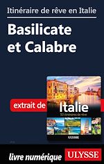 Download this eBook Itinéraire de rêve en Italie - Basilicate et Calabre