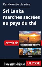 Download this eBook Randonnée de rêve - Sri Lanka marches sacrées au pays du thé