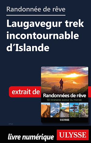 Téléchargez le livre :  Randonnée de rêve - Laugavegur trek incontournable d'Islande