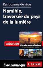 Download this eBook Randonnée de rêve - Namibie, traversée du pays de la lumière