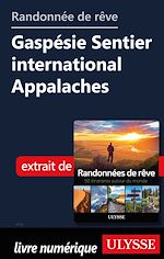 Download this eBook Randonnée de rêve - Gaspésie Sentier international Appalaches