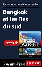 Download this eBook Itinéraire de rêve au soleil - Bangkok et les îles du Sud