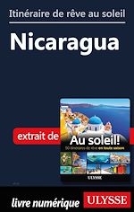 Download this eBook Itinéraire de rêve au soleil - Nicaragua