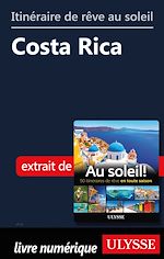 Download this eBook Itinéraire de rêve au soleil - Costa Rica