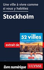 Download this eBook Une ville à vivre comme si vous y habitiez - Stockholm