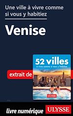Download this eBook Une ville à vivre comme si vous y habitiez - Venise