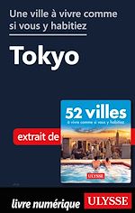 Download this eBook Une ville à vivre comme si vous y habitiez - Tokyo