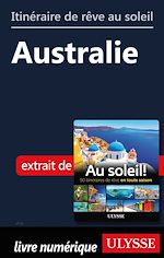 Download this eBook Itinéraire de rêve au soleil - Australie