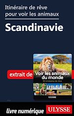 Télécharger le livre :  Itinéraire de rêve pour voir les animaux - Scandinavie