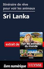 Télécharger le livre :  Itinéraire de rêve pour voir les animaux - Sri Lanka