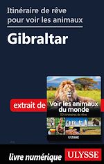 Télécharger le livre :  Itinéraire de rêve pour voir les animaux - Gibraltar