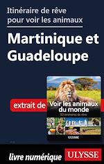 Télécharger le livre :  Itinéraire pour voir les animaux - Martinique et Guadeloupe