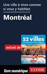 Download this eBook Une ville à vivre comme si vous y habitiez - Montréal