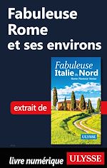 Download this eBook Fabuleuse Rome et ses environs