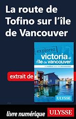 Download this eBook La route de Tofino sur l'île de Vancouver