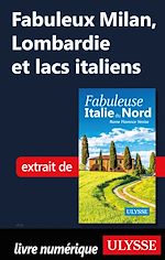Download this eBook Fabuleux Milan, Lombardie et lacs italiens (Italie du nord)