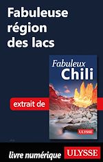 Download this eBook Fabuleuse région des lacs (Chili)
