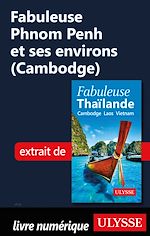 Download this eBook Fabuleuse Phnom Penh et ses environs