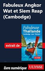 Download this eBook Fabuleux Angkor Wat et Siem Reap (Cambodge)