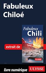 Download this eBook Fabuleux Chiloé (Chili)