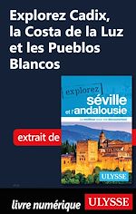 Download this eBook Explorez Cadix, la Costa de la Luz et les Pueblos Blancos
