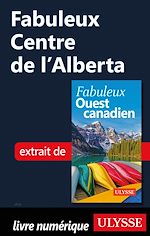 Download this eBook Fabuleux Centre de l'Alberta