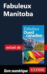 Download this eBook Fabuleux Manitoba