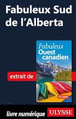 Download this eBook Fabuleux Sud de l'Alberta