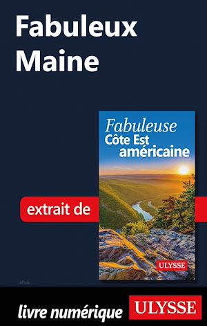 Téléchargez le livre :  Fabuleux Maine