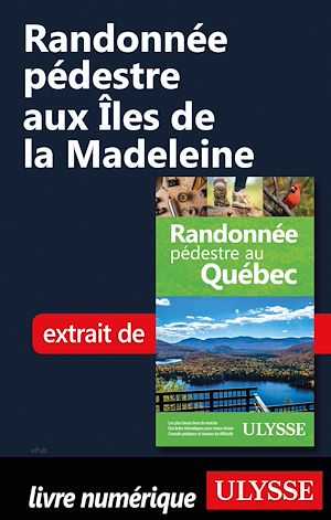 Téléchargez le livre :  Randonnée pédestre aux Iles de la Madeleine