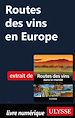 Télécharger le livre :  Routes des vins en Europe