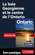 Télécharger le livre :  La baie Georgienne et le centre de l'Ontario