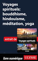 Télécharger le livre :  Voyages spirituels : bouddhisme, hindouisme, méditation, yoga