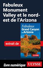 Download this eBook Fabuleux Monument Valley et le nord-est de l'Arizona