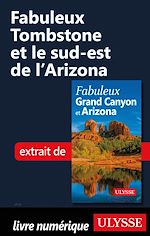 Download this eBook Fabuleux Tombstone et le sud-est de l'Arizona