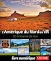 Télécharger le livre :  Amérique du Nord en VR - 50 itinéraires de rêve