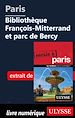 Télécharger le livre :  Paris - Bibliothèque François-Mitterrand et parc de Bercy