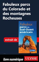 Download this eBook Fabuleux parcs du Colorado et des montagnes Rocheuses