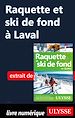 Télécharger le livre :  Raquette et ski de fond à Laval