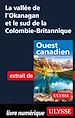 Télécharger le livre :  La vallée de l'Okanagan et le sud de la Colombie-Britannique