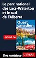 Télécharger le livre :  Le parc national des Lacs-Waterton et le sud de l'Alberta