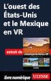 Télécharger le livre :  L'ouest des Etats-Unis et le Mexique en VR