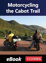 Télécharger le livre :  Motorcycling the Cabot Trail