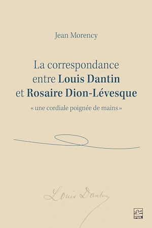 Download the eBook: La correspondance entre Louis Dantin et Rosaire Dion-Lévesque