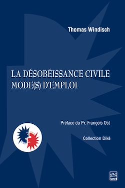 Télécharger le livre :  La désobéissance civile mode(s) d'emploi