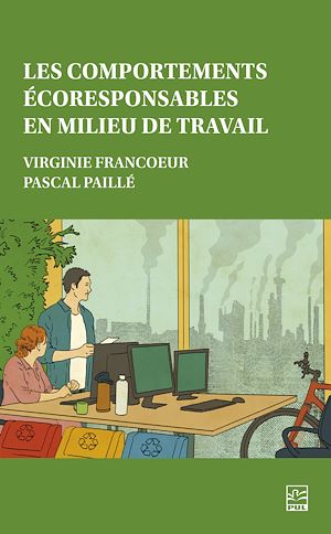 Téléchargez le livre :  Les comportements écoresponsables en milieu de travail