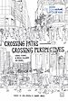 Télécharger le livre :  Crossing Paths Crossing Perspectives
