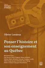 Télécharger le livre :  Penser l'histoire et son enseignement au Québec.