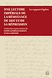 Télécharger le livre :  Une lecture impériale de la résistance de 1837 et de sa répression